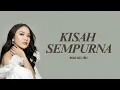 Lagu Mahalini  - Kisah Sempurna | Lyric (HQ Audio)