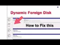 How to Fix Dynamic Foreign Disk in Windows