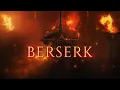 Download Lagu BERSERK | 1 HOUR of Epic Dark Dramatic Intense Massive Action Battle Music