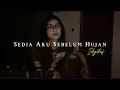 Lagu Sedia Aku Sebelum Hujan - Idgitaf//Akustik Cover by Eva Pradila
