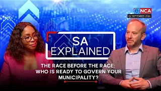 SA Explained | The Race Before the Race: Who Is Ready to Govern Your Municipality?