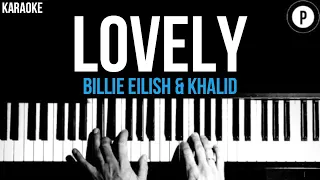 billie eilish u0026 khalid lovely karaoke slower acoustic piano instrumental cover lyrics