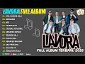 LAVORA FULL ALBUM TERBARU VIRAL 2025 || ORA NGEMIS BALI, NRESNANI - LAGU JAWA HITS