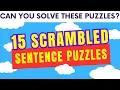 Jumbled Words Game Can You Solve These Jumbled Sentence Puzzles Rearrange Scrambled Sentences
