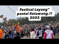 Download Lagu Festival layang” Pantai ketawang 2025 #layangan #layangangapanganbanyuwangi