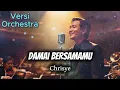 Lagu Damai Bersamamu – Chrisye (Orchestra Cover) | Lagu Cinta Paling Ikonik Indonesia