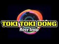 Download Lagu ROSY SNAP - TOKI TOKI DONG #DISSTRAK | OFFICIAL MUSIC