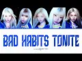 BAD HABITS TONITE - A2O MAY (A2O娱乐旗下女团) English Color Coded Lyrics