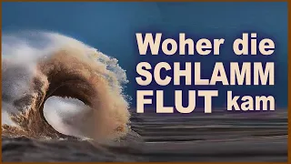 589 woher die schlammflut kam