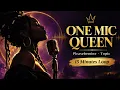 [15 Minutes] One Mic Queen