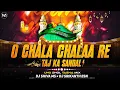 Lagu OO CHALA CHALAA RE | TAJ KA SANDAL| DHOL MIX|2026 QAWWALI SPL| MIX BY DJ SHIVA MS × DJ SRIKANTH ESN 