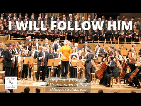 Download MP3 I WILL FOLLOW HIM. Pourcell y Mauriat. Dir.: Félix Redondo