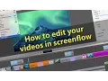 Screenflow 5 Tutorial How to cut and edit in screenflow