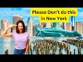 5 Do s and Don ts in New York City