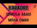 Download Lagu Misha Omar - Semoga Abadi [Karaoke]
