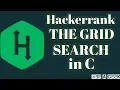 The grid search hackerrank solution in C BE A GEEK Hindi