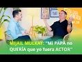 MIKHAIL MULKAY My dad didn t want me to be an actor Open House EP 23