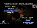 Download Lagu Dil Hai Ke Manta Nahi Karaoke With Scrolling Lyrics Eng. \u0026 हिंदी