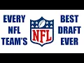 EVERY NFL TEAM S BEST DRAFT EVER