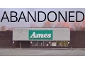 Abandoned - Ames Department Store