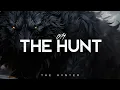Lagu On The Hunt - The Hvnter (LYRICS)