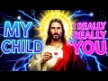 GOD SAYS - MY CHILD I REALLY NEED YOU | God Message Today |Gods Message Now |🔥EP180