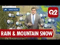 Q2 Billings Area Weather Cooler Start to the Week with Rain and Mountain Snow