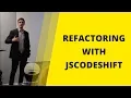Refactoring distributed codebase using JSCodeShift by Ivan Shmidt
