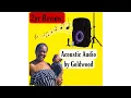 Review 2yrs Later Acoustic Speaker by Goldwood