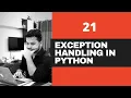 Exception Handling In Python - Try Except Finally Raise Keyword