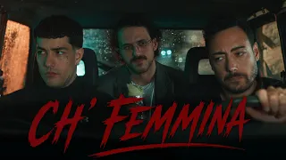 The Jackal - CH' FEMMINA (ft. Tony Effe)
