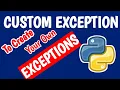 CUSTOM EXCEPTION IN EXCEPTION HANDLING PYTHON PROGRAMMING PYTHON PROGRAMMING IN TELUGU