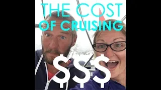 Cruising Budget – Episode 30! Lady K Sailing