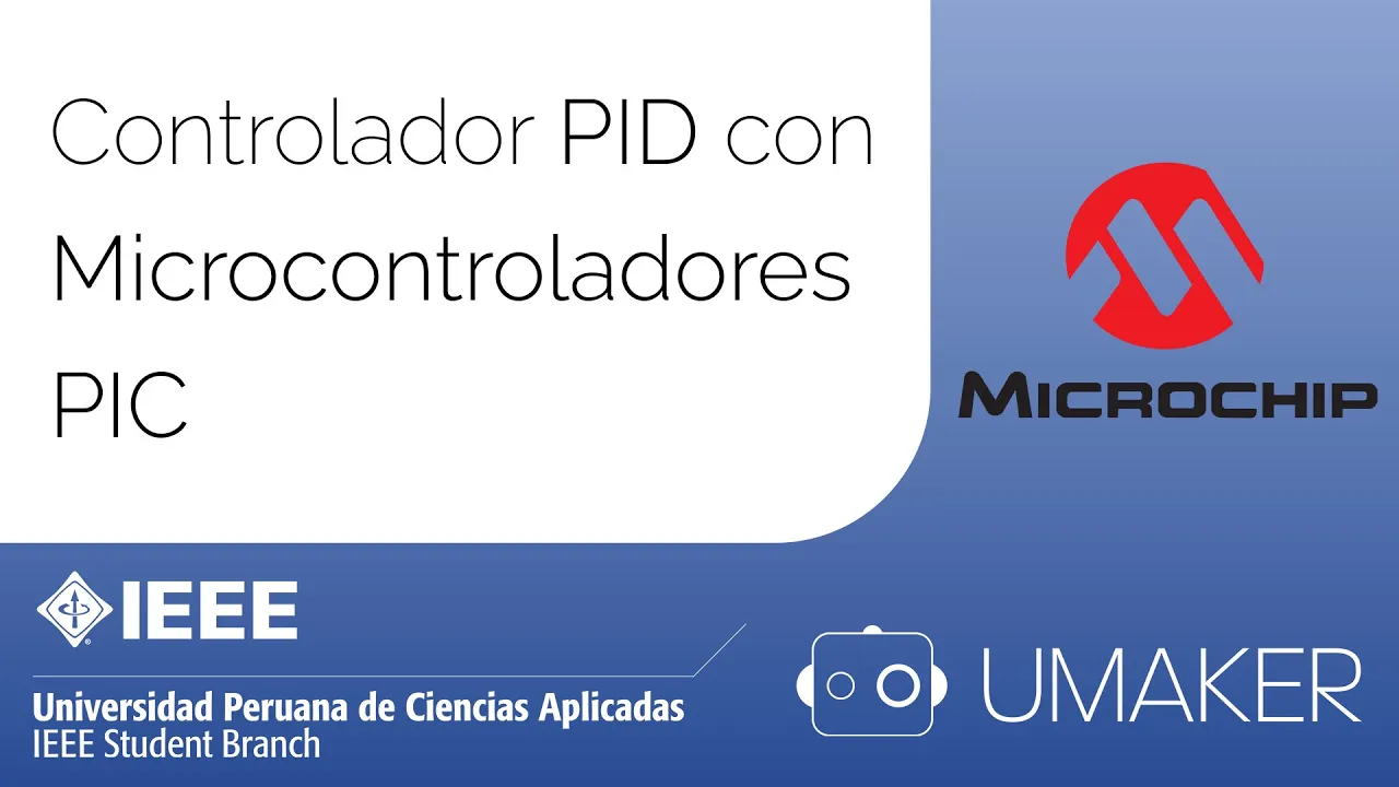 UMAKER | Controlador PID con Microcontroladores PIC