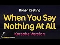 When You Say Nothing At All - Ronan Keating High Quality Karaoke