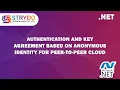 Authentication and Key Agreement Based on Anonymous Identity for Peer-to-Peer Cloud