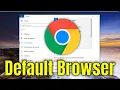 How To Make Google Chrome Default Browser In Windows 10