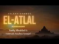 Lagu 🔴[LIVE] GAMBUS JALSAH EL-ATLAL | ACARA PERNIKAHAN TAUFIQ ALHADDAD \u0026 FATIMAH ASSEGAF  PONPES AZZAHIR