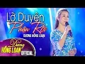 Download Lagu Lỡ Duyên Phận Rồi - Dương Hồng Loan