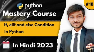 If elif and else condition in Python Python Mastery Course in Hindi CodeWithShani