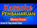 Download Lagu PEMBAHARUAN KARAOKE (Rhoma Irama) LIRIK
