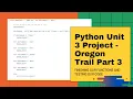Python Unit 3 Project Oregon Trail - Part 2