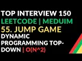 Leetcode 55 Jump Game Dynamic Programming Top-down O N 2 Top Interview 150