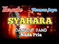 Download Lagu Syahara - Thomas Arya Karaoke Dangdut mix nada Pria