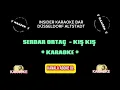 Download Lagu SERDAR ORTAÇ  - KIŞ KIŞ * KARAOKE *
