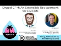 Drupal CRM An Extensible Replacement for CiviCRM