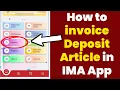 How to invoice deposit article in IMA deposit article ki return kaise le Internal Mobile App