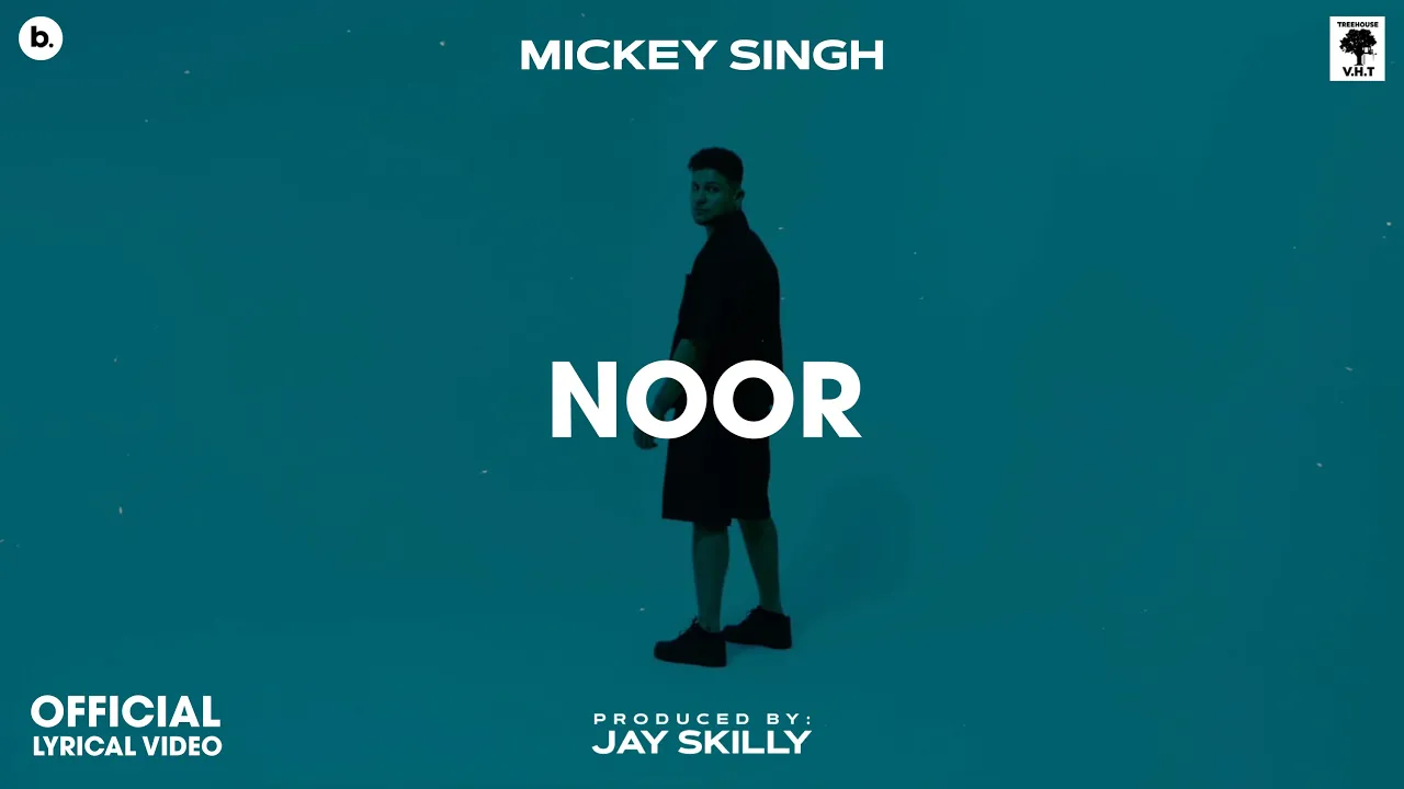 NOOR - Lyrical Video | MICKEY SINGH | INFINITY | Punjabi Song 2023