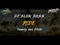 TWENTY ONE PILOTS  - RIDE DJ SLOW BASS Terbaru 2020 || AndreCuksOfficial x KrisnaPradana