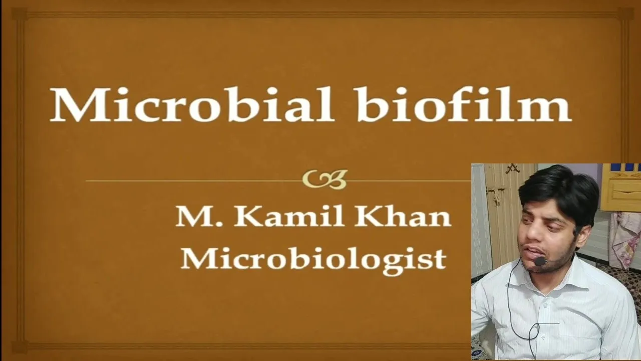 A detail lecture on Biofilm for Bs, Mphil and PhD level student
